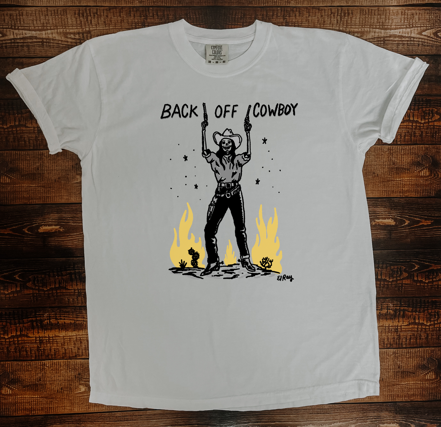 Back off cowboy T Shirt